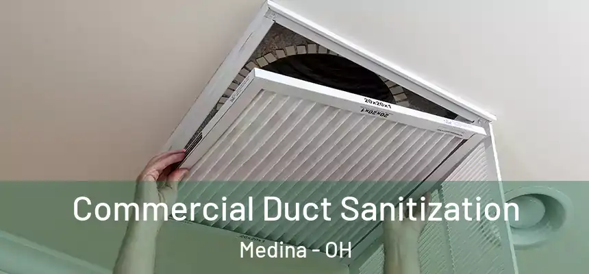  Commercial Duct Sanitization Medina - OH